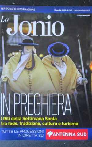 LO JONIO 369 - SPECIALE RITI SETTIMANA SANTA TARANTO 2025 [P48]
