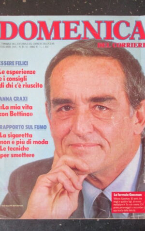 DOMENICA CORRIERE 49-50 1985 ANNA CRAXI VITTORIO GASSMAN NICK NOVECENTO [C57]