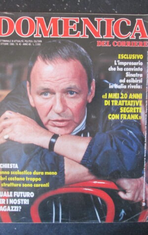 DOMENICA CORRIERE 40 1986 FRANK SINATRA GIAMPAOLO PANSA DOMENICO MANSUINO [C57]