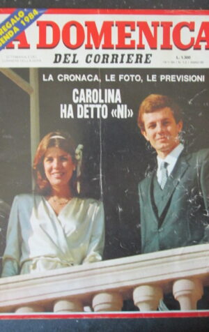 DOMENICA CORRIERE 1-2 1984 MATRIMONIO CAROLINA DI MONACO STEFANO CASIRAGHI [C57]