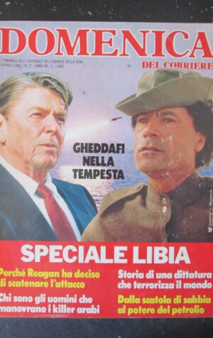 DOMENICA CORRIERE 17 1986 GHEDDAFI REAGAN KIRK DOUGLAS PAPA GIOVANNI PAOLO [VL9]