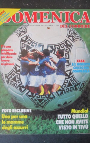 DOMENICA DEL CORRIERE 25 1986 SPECIALE HEATHER PARISI ITALIA MEXICO 86 [VL9]