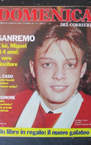 DOMENICA CORRIERE 8 1985 LUIS MIGUEL FRANCO BOMPIERI SARONNI ARRIVA Y10 [VL9]