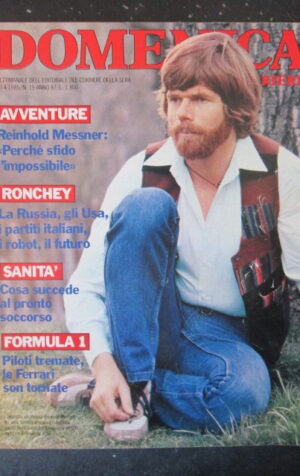 DOMENICA DEL CORRIERE 15 1985 REINHOLD MESSNER ALBERTO RONCHEY ALBORETO [VL9]