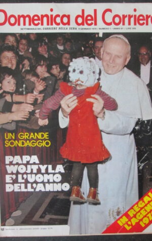 DOMENICA DEL CORRIERE 1 1979 PAPA WOJTYLA GIACOMO AGOSTINI DELIA SCALA [VL10]
