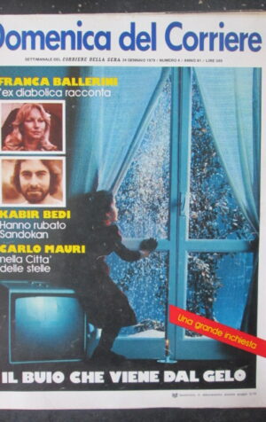 DOMENICA DEL CORRIERE 4 1979 FRANCA BALLERINI KABIR BEDI CARLO MAURI [VL10]