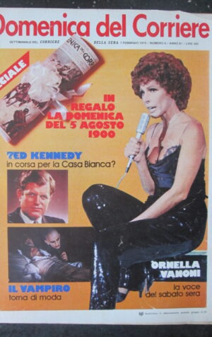 DOMENICA DEL CORRIERE 6 1979 TED KENNEDY ORNELA VANONI DON MAXIME [VL10]