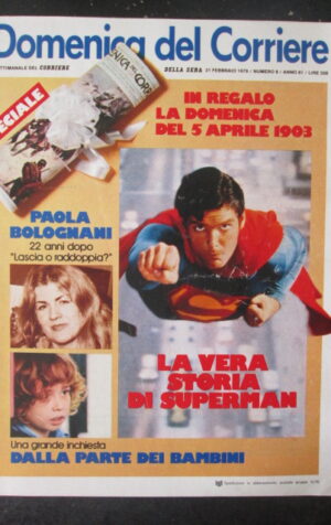 DOMENICA CORRIERE 8 1979 PAOLA BOLOGNANI SERGIO CITTI TINA TUNER SUPERMAN [VL10]