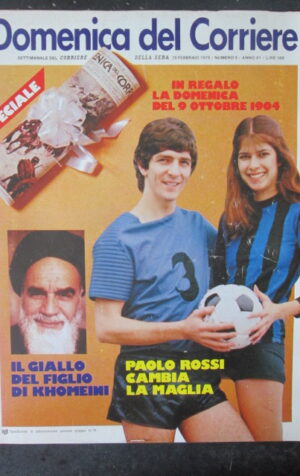 DOMENICA DEL CORRIERE 9 1979 KHOMEINI PAOLO ROSSI MARIO COTELLI [VL10]
