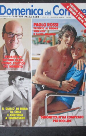 DOMENICA DEL CORRIERE 30 1979 PAOLO ROSSI BETTINO CRAXI MINA [VL10]