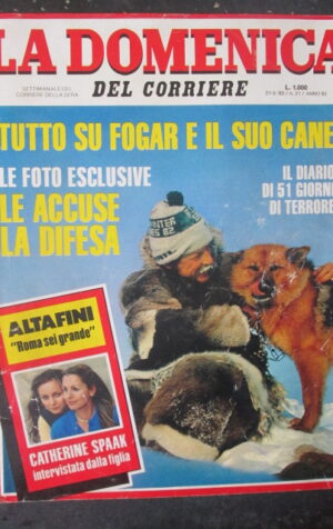 DOMENICA DEL CORRIERE 21 1983 AMBROGIO FOGAR ALTAFINI CATHERINE SPAAK [VL11]