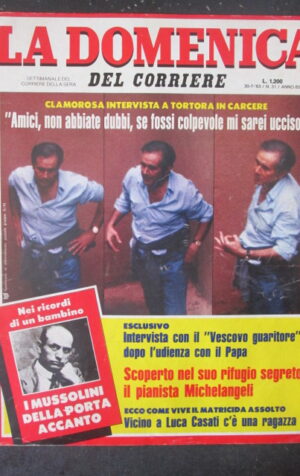 DOMENICA DEL CORRIERE 31 1983 MUSSOLINI LUCA CASATI ENZO TORTORA [VL11]