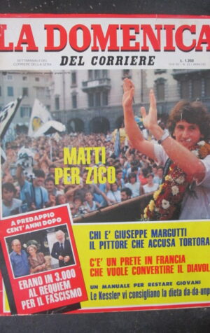 DOMENICA DEL CORRIERE 33 1983 ZICO GIUSEPPE MATTEOTTI TOTORA KESSLER [VL11]