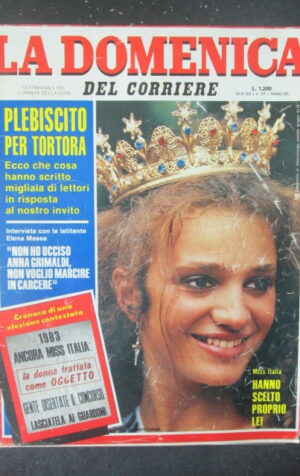 DOMENICA DEL CORRIERE 37 1983 TORTORA ELENA MASSA MISS ITALIA 83 BARACCHI [VL11]