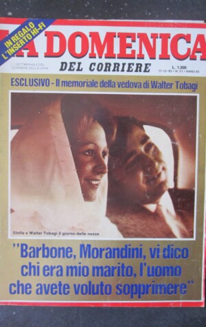 DOMENICA DEL CORRIERE 51 1983 MEMORIALE DELLA VEDOVA DI WALTER TOBAGI [VL11]