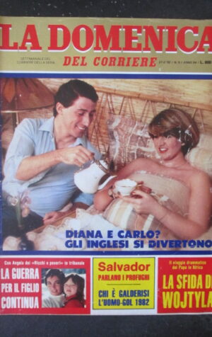 DOMENICA DEL CORRIERE 9 1982 DIANA E CARLO ANGELA DEI RICCHI E POVERI  [VL11]