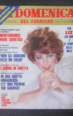 DOMENICA DEL CORRIERE 11 1982 LIZ TAYLOR STEFANIA ROTOLO RICHARD BURTON [VL11]