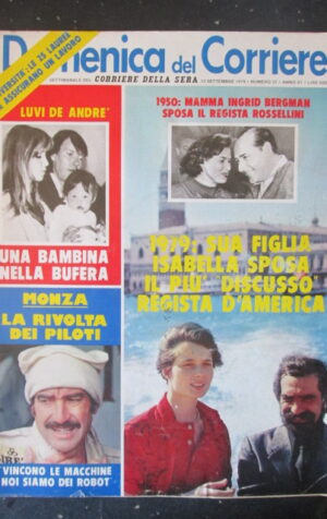 DOMENICA CORRIERE 37 1979 INGRID BERGMAN ROSSELLINI DE ANDRE THOENI [C25D-1]
