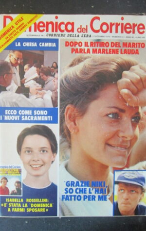 DOMENICA CORRIERE 42 1979 MARLENE LAUDA ISABELLA ROSSELLINI NIKI LAUDA [C25D-1]