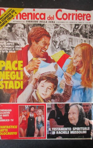 DOMENICA CORRIERE 46 1979 VIOLENZA STADI HEATHER PARISI LUCIA BOSE [C25D-1]