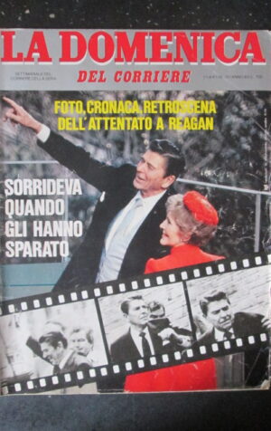 DOMENICA CORRIERE 15 1981 ATTENTA REAGAN VALLANZASCA TIZIANA FIORVELUTI [C25D-2]