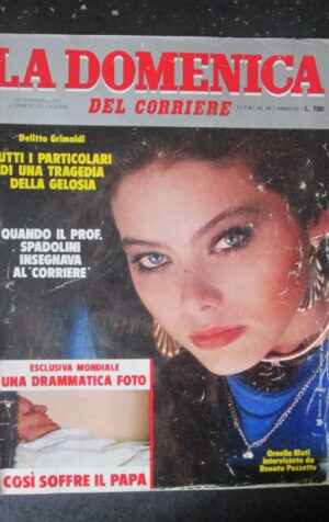 DOMENICA CORRIERE 28 1981 ORNELLA MUTI RENZO ARBORE ELISABETTA VIVIANI [C25D-2]