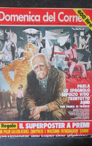 DOMENICA CORRIERE 34 1977 ORIAN FALLACI PROTASIO MONTALVO COPERTINA POSTER [AS8]