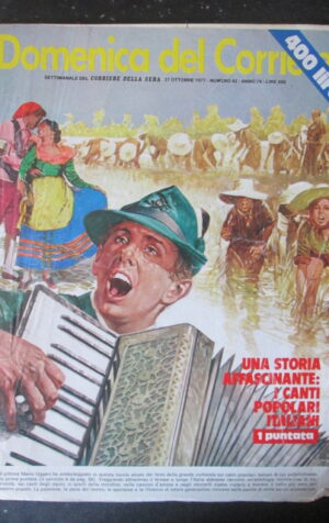DOMENICA CORRIERE 43 1977 LAURA D'ANGELO UGO TOGNAZZI ORIETTA BERTI [AS8]