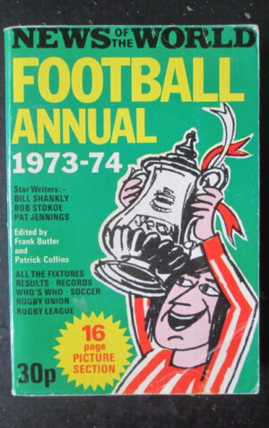 NEWS OF THE WORLD FOOTBALL ANNUAL BOOK 1973-74 [G666]