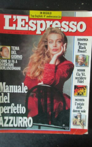 ESPRESSO 19 1994 BERLUSCONI VERONICA LARIO NELSON MANDELA FIDEL CASTRO [G82D]