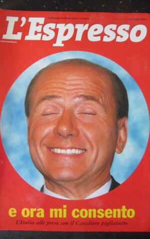 ESPRESSO 21 2001 BERLUSCONI CIAMPI GIULIANO FERRARA [G108E]