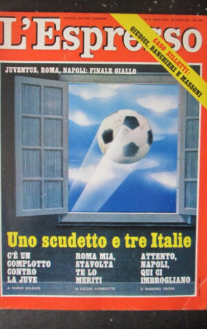 ESPRESSO 16 1981 DOSSIER SCUDETTO JUVENTUS CASO ZILLETTI BETTINO CRAXI [G81Q]
