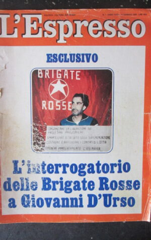 ESPRESSO 1 1981 INTERROGATORIO BRIGATE ROSSE GIOVANNI D' URSO FORLANI [G81Q]
