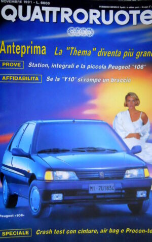 Quattroruote 433 1991 La Thema diventa più grande. Prove Peugeot 106. Y10 [G99]