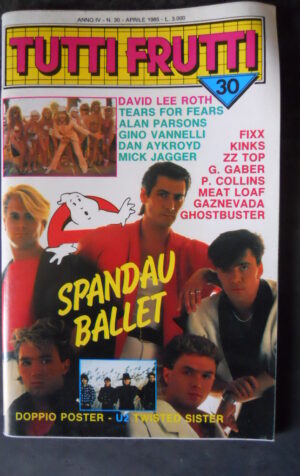 TUTTI FRUTTI 30 1985 Spandau Ballet ZZ TOP Kinks KING David Lee Roth  [G99]