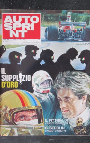 AUTOSPRINT 51-52 1974 FITTIPALDI SERBLIN SUPPLIZIO D' ORO [TR1A]