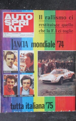 AUTOSPRINT 49 1974 LANCIA MONDIALE MUNARI PINTO PREGLIASCO BALLESTRIERI [TR1A]