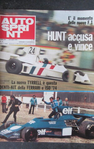AUTOSPRINT 15 1974 FERRARI ISO ' 74 HUNT LA NUOVA TYRELL [TR1A]