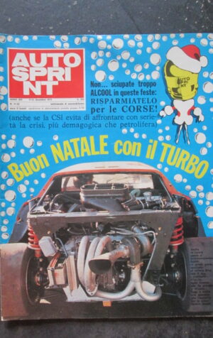 AUTOSPRINT 51-52 1973 LANCIA PASSA AL TURBOCOMPRESSORE [TR1B]