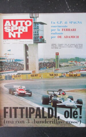 AUTOSPRINT 18 1972 FITTIPALDI GP DI SPAGNA FERRARI DE ADAMICH [TR1B]
