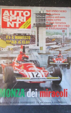 AUTOSPRINT 36 1974 CLAY REGAZZONI MIRACOLO FERRARI A MONZA [TR2A]
