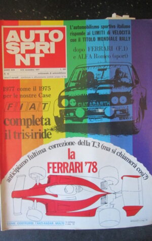 AUTOSPRINT 45 1977 FERRARI F1 ALFA ROMEO SPORT FIAT [TR2B]