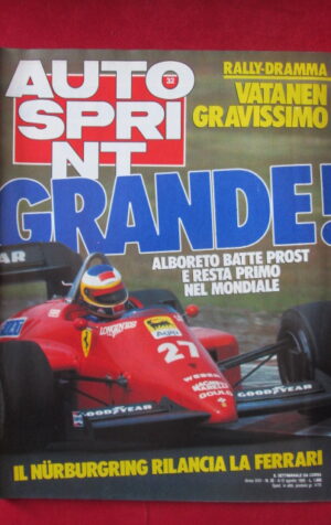 AUTOSPRINT 32 1985 MICHELE ALBORETO PROST NURBURGRING RILANCIA LA FERRARI[TR3B]