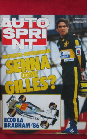 AUTOSPRINT 46 1985 AYRTON SENNA GILLES BRABHAM ' 86 MAURICIO GUGELMIN[TR3B]
