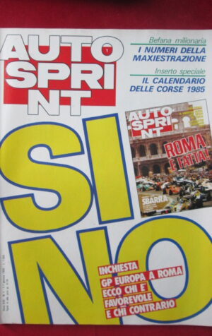 AUTOSPRINT 1 1985 CALENDARIO DELLE CORSE 1985 GP EUROPA A ROMA[TR3B]