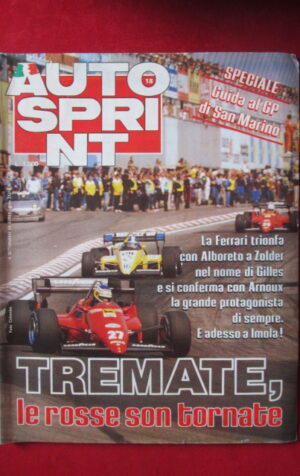 AUTOSPRINT 18 1984 GP DI SAN MARINO FERRARI ALBORETO GILLES ARNOUX [AS1]
