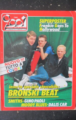 CIAO 2001 11 1985 INSERTO STACCABILE BRONSKI BEAT POSTER FRANKIE GOES  [L7]