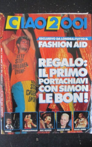 CIAO 2001 50 1985 SIMON LE BON WHAM GRACE JONES ZZ TOP ROBERT PALMER [L7]