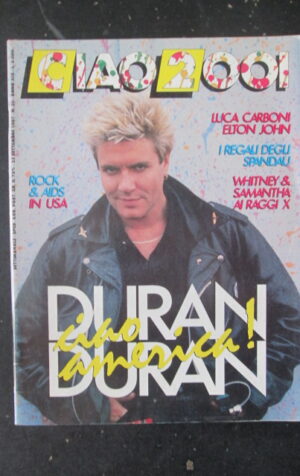 CIAO 2001 39 1987 LUCA CARBONI ELTON JOHN WITHNEY E SAMANTHA DURAN DURAN  [D18]