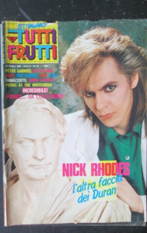 TUTTI FRUTTI 25 1986 NICK RODIES DURAN DURAN PETER GABRIEL RAMAZZOTTI [G252A]